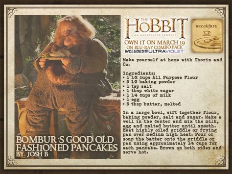 Bombur's pancake recipe. Elvish Recipes, Hobbit Food Recipes, Hobbit Recipes, Hobbit Feast, Fandom Recipes, Old Fashioned Pancakes, Hobbit Life, Hobbit Style, Movie Recipes