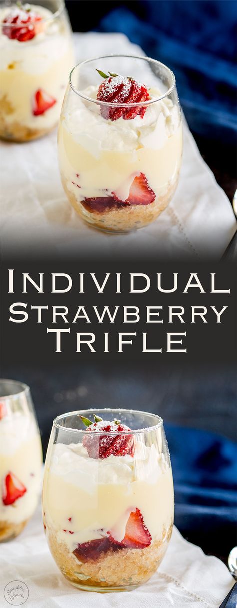 These Individual Strawberry Trifles are decadent, rich and oh so delicious. Sherry soaked sponge, sweet strawberry compote, creamy vanilla custard all topped with a pillow of whipped cream. All served as an individual serving! Who could resist that?  Recipe by Sprinkles and Sprouts | Delicious Food for Easy Entertaining Sprouts Recipes, Strawberry Trifle, Strawberry Compote, Summer Foods, Delicious Deserts, Individual Desserts, Yummy Dessert, Fruity Desserts, Vanilla Custard