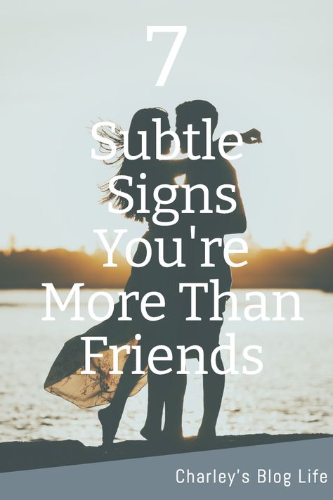 Have you ever been in a relationship where it feels like it's something more than friendship, but you can't put your finger on what it is? Charley's Blog Life has the answers! In 7 Subtle Signs You're More Than Friends, Charley offers tips and advice on how to tell whether you and your friend have crossed the line into a romantic relationship. Read on to find out the signs that you may be more than just friends! More Than A Friend Less Than A Boyfriend, Dating A Friend, Friends Or More Than Friends, How To Tell Your Best Friend U Love Them, How To Tell Your Best Friend U Like Him, Being In Love With Your Best Friend, Are We More Than Friends, More Than Friends Less Than Lovers, More Then Friends