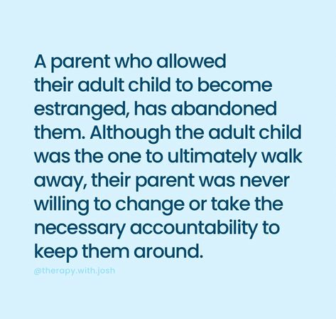 Adult Children Quotes, Take Accountability, Emotionally Immature, Toxic Family Quotes, Narcissism Quotes, Narcissistic Parent, Narcissistic Behavior, Mental And Emotional Health, Parenting Quotes