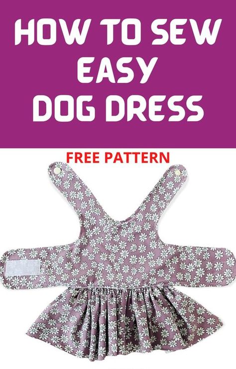 Sewing Project For Dogs, Free Printable Sewing Patterns For Dogs, Clothes For Dogs Diy Free Pattern, Free Printable Dog Dress Patterns, Sewing Pattern Dog Clothes, Dog Dress Sewing Pattern, Cute Puppies Dressed Up, Dog Sewing Patterns Clothes, Dog Dresses Pattern