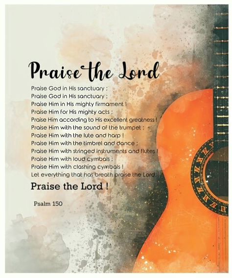 Psalms 150 Psalms 150, Psalm 150, Our Lord, Praise God, Psalms, Verses, Bible Verses, Bible, Let It Be