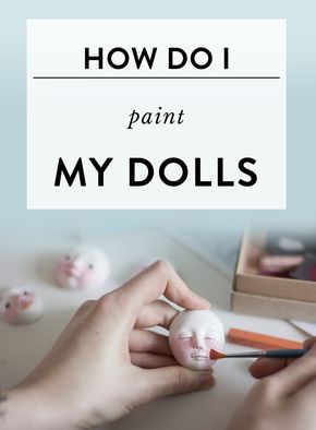 Do you ever get this feeling, when you have a beautifully sculpted doll in your hands and you’re afraid to ... Art Doll Tutorial, Doll Making Tutorials, Sculpted Doll, Spirit Dolls, Polymer Clay Dolls, Doll Painting, Sculpting Clay, Doll Tutorial, Doll Repaint