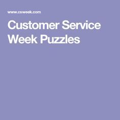 Customer Service Week Puzzles National Customer Service Week Ideas, Customer Service Week Games, Customer Service Week Ideas Activities, Customer Service Week Ideas, Customer Service Week, Employee Recognition, Corporate Training, Customer Service, Customer Care