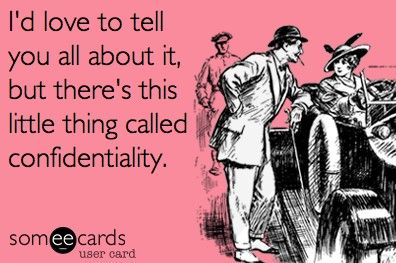 confidentiality most people don't know what it means Confidentiality Quotes, Personal Assistant Quotes, Secretary Quotes, School Secretary, Elementary School Counseling, Executive Assistant, Work Jokes, Case Management, Personal Assistant