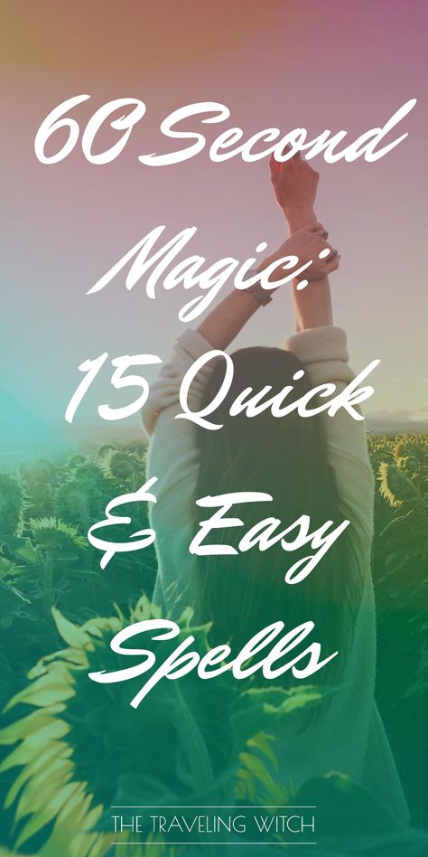 60 Second Magic: 15 Quick & Easy Spells Healing Spell, Mind Reading Tricks, Spells And Rituals, Witchcraft Magic, Easy Love Spells, Spells For Beginners, Easy Spells, Easy Magic, Magick Spells