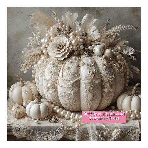 Shabby Chic Crafts and Designs by Talisa Tea Party Centerpieces, Elegant Pumpkins, Christmas Flower Arrangements, Xmas Deco, Fall Deco, Fall Thanksgiving Decor, Diy Bottle Crafts, Autumn Decorating, Shabby Chic Crafts