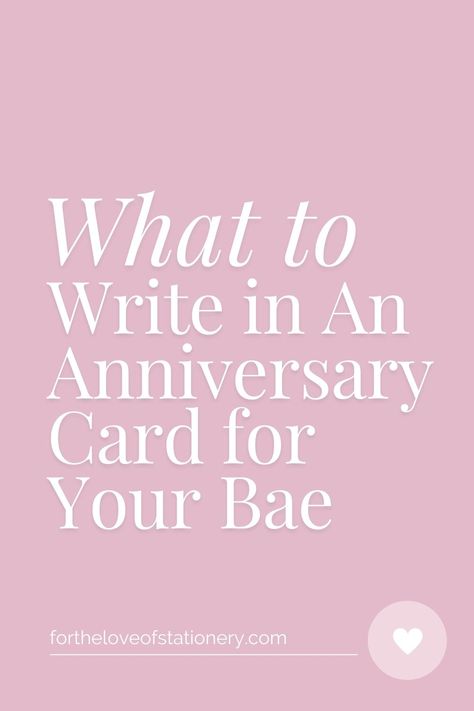 Things To Write In An Anniversary Card, Anniversary Card Quotes For Him, One Year Notes To Boyfriend, Cards For Anniversary Boyfriends, What To Write In Card For Boyfriend, Anniversary Card Boyfriend, What To Write In Anniversary Card, Anniversary Card Ideas For Boyfriend, Anniversary Note For Boyfriend