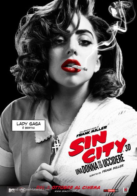 ''Sin City: A Dame to Kill For'' ''UNA DONNA PER CUI UCCIDERE'' (2014) Italian movie poster. (LADY GAGA è BERTHA). Sin City Aesthetic, Sin City Movie, Frank Miller Sin City, Sin City 2, Katarina Witt, Italian Movie Posters, Josh Brolin, Frank Miller, Robert Rodriguez