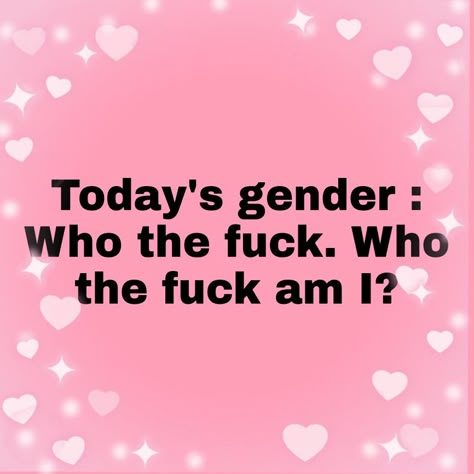 Genderfluid Memes Funny, Genderfluid Pfp, Gender Aesthetic, Gender Memes, Bottom Energy, Genderfluid Aesthetic, Gender Crisis, Genderfluid Pride, Lgbtq Quotes