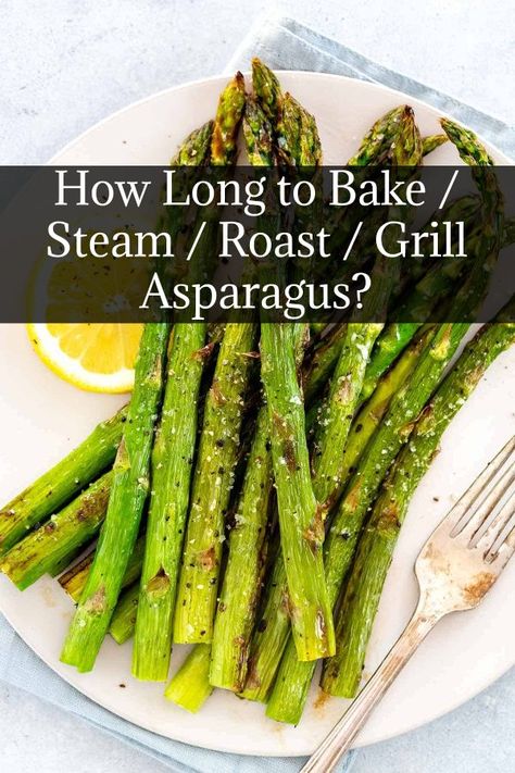 how long to bake asparagus, how long to cook asparagus in air fryer, how long to cook asparagus in oven, how long to cook asparagus on stove, how long to cook asparagus on the grill, how long to grill asparagus, how long to roast asparagus, how long to steam asparagus Cooking Asparagus On Stove, Bake Salmon In Oven, Salmon In Oven, Bake Chicken Wings, Asparagus In The Oven, Grill Asparagus, Asparagus On The Stove, Cooking Asparagus, Asparagus Side