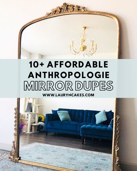 10+ Affordable Anthropologie Mirror Dupes that are Budget Friendly - Lauryncakes Primrose Mirror Fireplace, Huge Mirror Entryway, Anthropology Mirror Entryway, Styling Anthropologie Mirror, Gleaming Primrose Mirror Fireplace, Anthro Mirror Decor, Anthropologie Home Mirrors, Primrose Mirror Bedroom, Anthro Mirror Above Fireplace