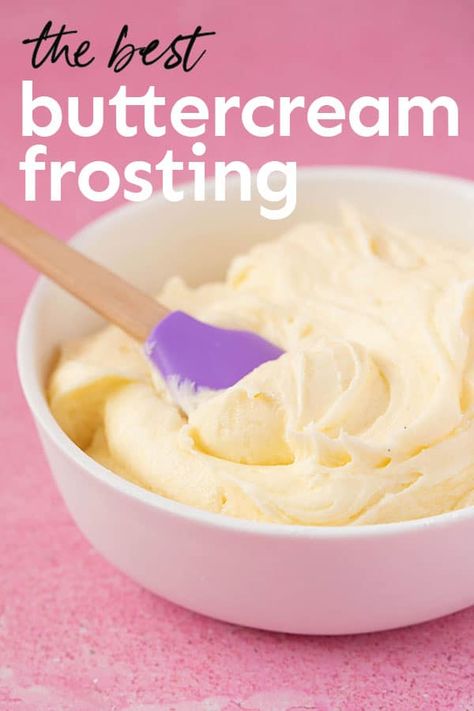 Frosting From Scratch, Buttercream Icing Recipe, Best Buttercream Frosting, Best Buttercream, Chocolate Frosting Recipes, Icing Cake, Butter Icing, Vanilla Buttercream Frosting, Buttercream Frosting Recipe