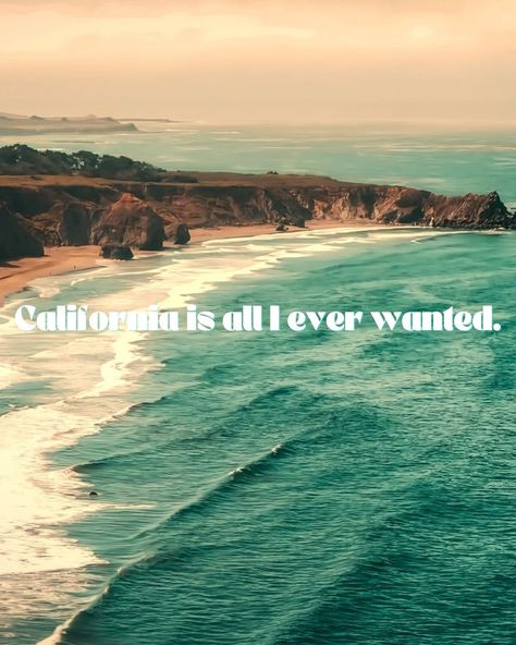 I Love California, California Girl Quotes, California Quotes, Mendocino California, California Life, California Vibe, Adventure Inspiration, Hotel California, Teenager Quotes