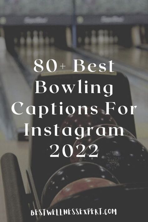 80+ Best Bowling Captions For Instagram 2022 Instagram Captions For Team Pictures, Bowling Quotes Humor, Bowling Instagram Captions, Bowling Captions For Instagram, Funny Bowling Quotes, Bowling Story Instagram, Bowling Instagram Story, Bowling Captions, Short Couple Quotes