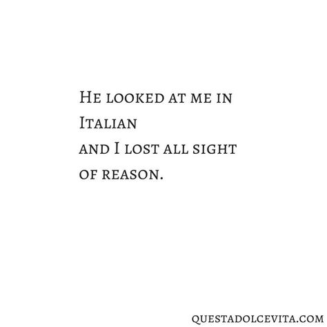 Roma Quotes, Italy Quotes, He Looked At Me, Italian Lifestyle, Instagram Bio Quotes, Under Your Spell, Hard Quotes, Italian Quotes, Bio Quotes