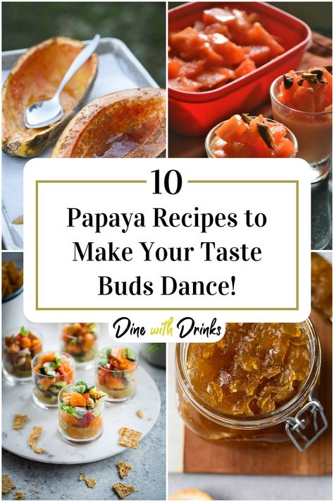 Collage of 4 papaya recipes. Papaya Recipes Dinners, Unripe Papaya Recipes, How To Eat Papaya, Green Papaya Recipes, Atchara Recipe, Papaya Recipes Dessert, Papaya Dessert, Papaya Recipe, Pawpaw Recipes