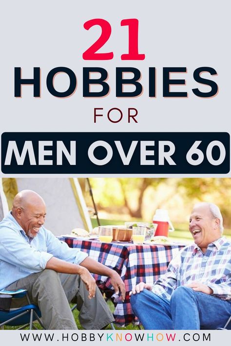 Here at HobbyKnowHow, we have put our minds to curating a great list of 21 hobbies for men over sixty! Senior Men Activities, Activities For Senior Men, Men Hobbies Ideas, Hobby Ideas For Men, Hobbies For Men At Home, Men’s Hobbies, Mens Hobbies, Men Hobbies, Retirement Hobbies