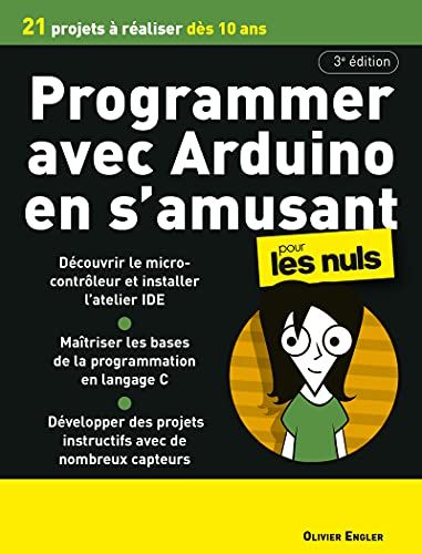 Programmer en s'amusant avec Arduino pour les Nuls, mégapoche, 3e éd : 21 projets à réaliser des 10 ans Arduino, Ecards, E Cards