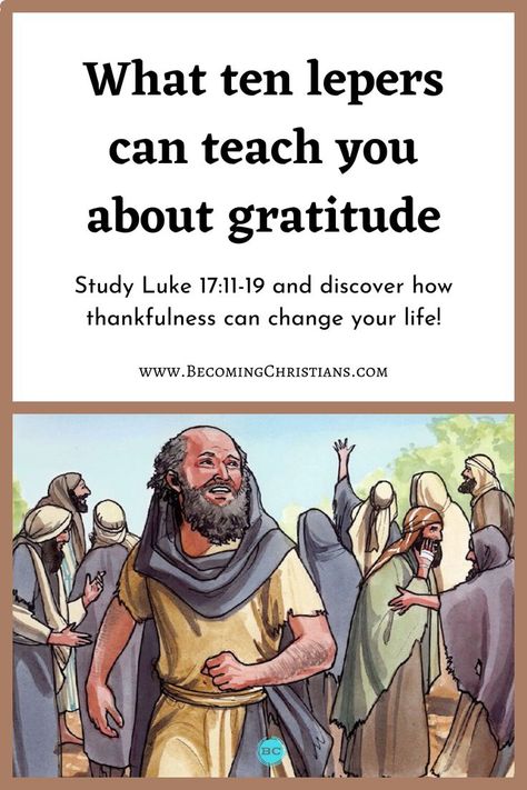 Thankfulness Lessons from the Ten Lepers (Luke 17:11-19) Kids Bible Study Lessons, Thanksgiving Sunday School Lesson, Teen Sunday School Lessons, The Ten Lepers, Kids Bible Object Lessons, Sermons For Kids, Teen Bible Lessons, Free Sunday School Lessons, Sunday School Object Lessons