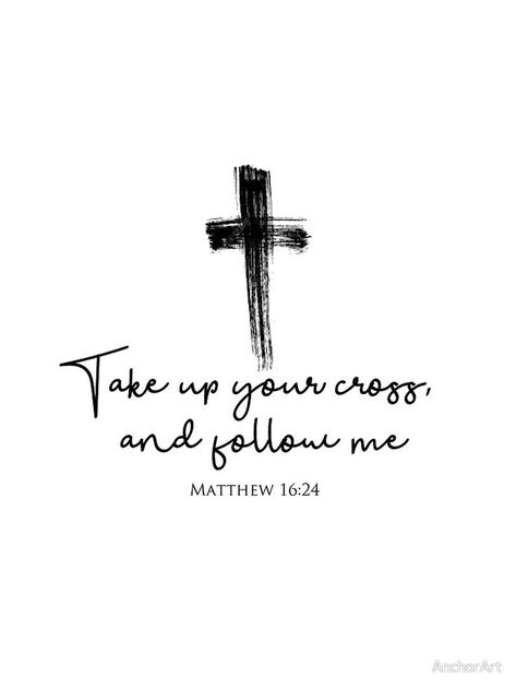 Take Up Your Cross And Follow Me, Black And White Bible Verses, Take Up Your Cross, Matthew Bible, Jesus Scriptures, Jesus Christ Quotes, Christ Quotes, Ayat Alkitab, Peace Quotes