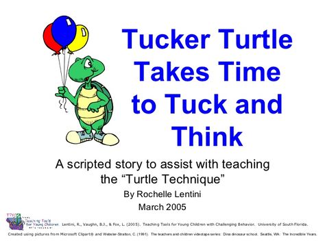 Tucker Turtle Takes Time to Tuck and Think A scripted story to assist with teaching the “Turtle Technique” By Rochelle Len... Tucker Turtle, Turtle Activities, Conscious Discipline, Behavior Interventions, Social Emotional Development, School Social Work, School Rules, Social Emotional Skills, Counseling Resources