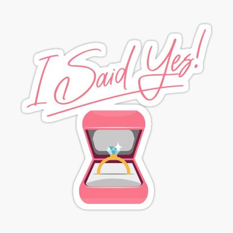 Yes Sticker, Marry Me Quotes, We're Engaged, Turtle Dove, Wedding Engagement Gifts, I Said Yes, Kenny Chesney, Yes I Did, Quotes That Describe Me