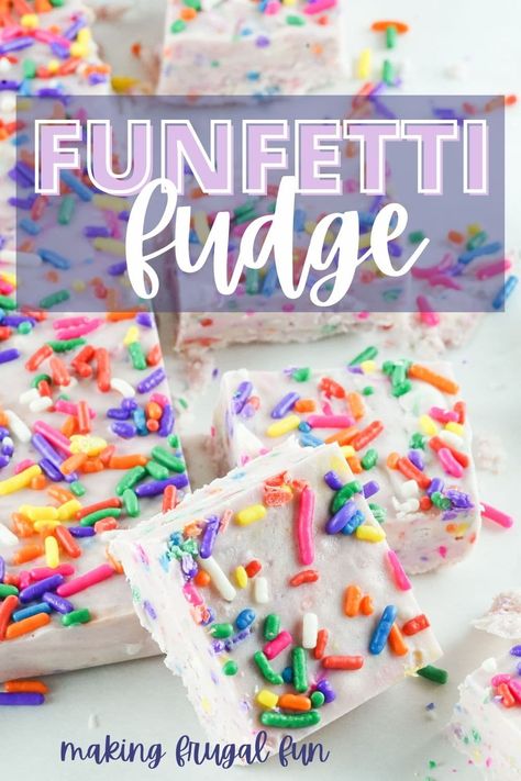 Birthday Fudge, Easy Bake Sale Treats, Funfetti Fudge, Funfetti Cake Mix Recipes, Funfetti Recipes, Easy Baking Recipe, White Chocolate Fudge Recipes, Gifts For Neighbors, Bake Sale Treats