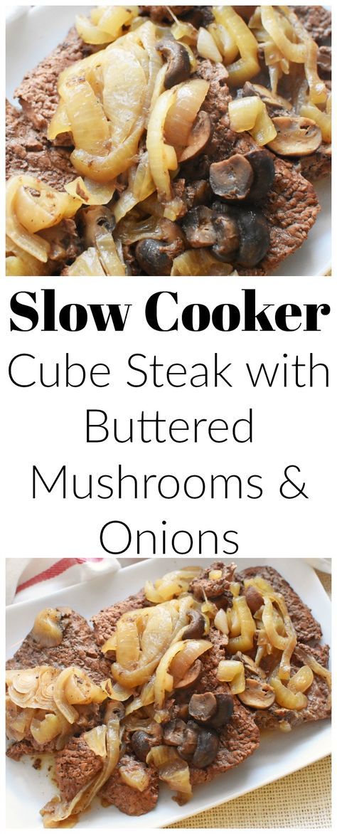 Slow Cooker Cube Steak with Buttered Mushrooms and Onions Buttered Mushrooms, Slow Cooker Cube Steak, Cube Steak Crock Pot Recipes, Cube Steak Recipe, Beef Cube Steak Recipes, Beef Cubed Steak, Crockpot Cube Steak, Mushrooms And Onions, Cube Steak Recipes