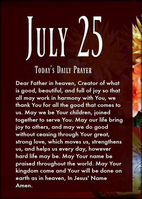 Inspirational July 25 Message July 25 Quotes, July Blessings, Message Pictures, 25th Quotes, Tumblr Image, Catholic Quotes, Good Morning Inspirational Quotes, Whats Good, Strong Love