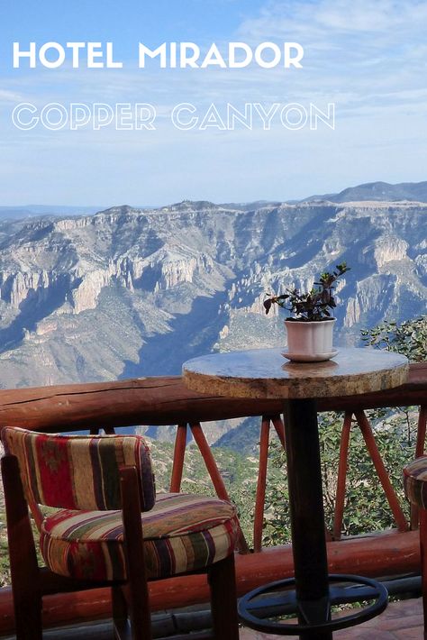 Copper Canyon, Explore Mexico, Chile Relleno, Mexico Hotels, Chihuahua Mexico, Tres Leches Cake, Vantage Point, 25th Wedding Anniversary, Tres Leches