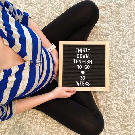 30 Weeks Pregnant Letter Board, 30 Weeks Pregnant Quotes, 30 Weeks Pregnant Photos, 30 Week Pregnancy Pictures, 30 Weeks Pregnant Belly, Pregnancy By Week, Weekly Pregnancy Pictures, Pregnancy Weeks, Prego Pics