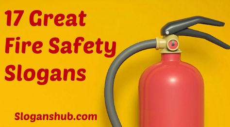 Fire Safety Slogans #Slogans #Taglines #FireSafetySlogans Fire Safety Quotes, Road Safety Slogans, Workplace Safety Slogans, Fire Safety Poster, Safety Infographic, Science Safety, Safety Quotes, Slogan Writing, Safety Topics