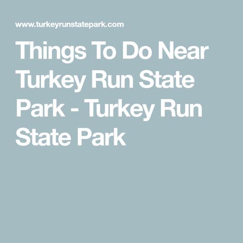 Things To Do Near Turkey Run State Park - Turkey Run State Park Turkey Run State Park Indiana, Turkey Run State Park, Turkey Run, Covered Bridge, Pier Fishing, Nature Preserve, Boat Rental, Covered Bridges, Scenic Drive