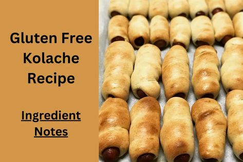 Gluten Free Kolache Recipe (Versatile Snack) Kolache Recipe Gluten Free, Gluten Free Kolaches, Gluten Free Kolache Recipe, Kolache Recipe, Gluten Free Dough, Time Of The Day, Gluten Free Dairy Free Recipes, Gluten Free Breakfasts, Foods With Gluten