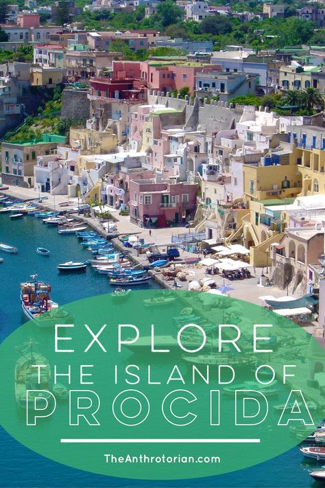 Explore The Island of Procida, Italy Procida Island Italy, Aeolian Islands Sicily, Naples To Positano, Elba Island Italy, Italian Islands, Procida Italy, Music On The Rocks Positano, Mediterranean Architecture, Destinations Travel