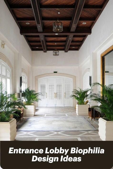 Entrance Lobby Biophilia Design Ideas Wood Look Tile Floor, Foyer Flooring, Casas Coloniales, H Design, Engineered Flooring, Wood Look Tile, Tile Floors, False Ceiling Design, Luxury Homes Interior