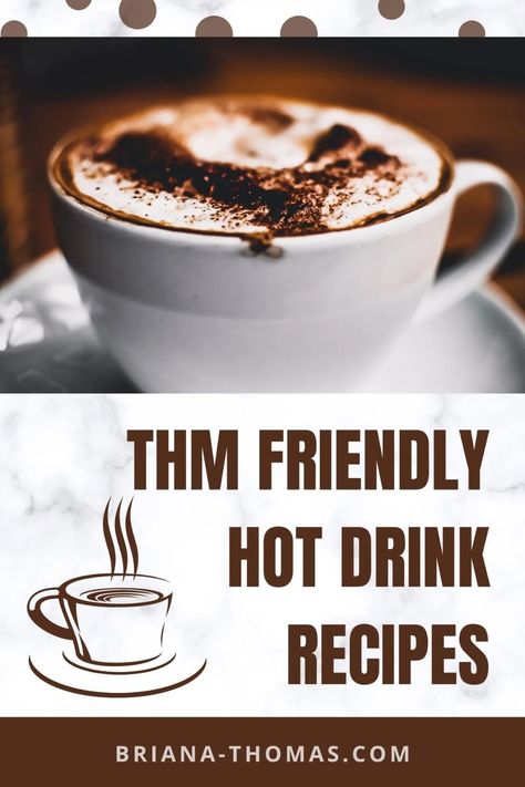 These are the best THM friendly hot drink recipes - from hot chocolate, to Bulletproof style Velvety drinks, to pumpkin spice lattes. #thm #trimhealthymama #brianathomas #sugarfree #lowcarb #protein #healthyfats Hot Drink Recipes, Thm Shakes, Trim Healthy Mama Drinks, Protein Drink Recipes, Thm Drinks, Briana Thomas, Turmeric Drink, Trim Healthy Recipes, Trim Healthy Mama Plan