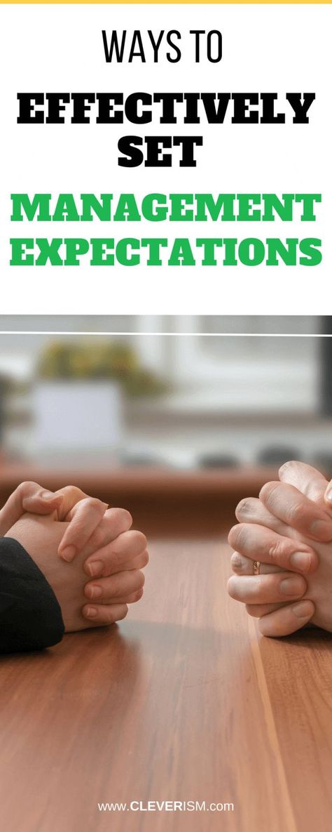 Ways to Effectively Set Management Expectations. While setting expectations, it is best to keep it under restrain, though it may seem like a good strategy to have high expectations, in reality it is not, as inability to deliver can cost you dearly. It leads to lack of self-worth and a sense of failure, neither of which are good for your self-confidence or performance. #cleverism #communication #managementexpectations Career Plan Example, Career Coaching Tools, Career Plan, Curriculum Night, Good Leadership Skills, How To Become Happy, Workplace Communication, Seo Blog, Work Goals