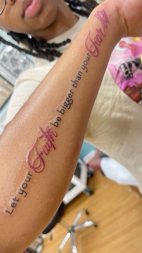 Small Word Tattoos For Women Arm, Four Arm Tattoos For Women Quotes, First Tattoo Ideas For Women Arm, Arm Words Tattoos For Women, Bible Scriptures Tattoos Woman, Qoutes Tattoos Woman, Black Girls Tattoos Ideas, Real Recognize Real Tattoos, Let Your Faith Be Bigger Tattoo