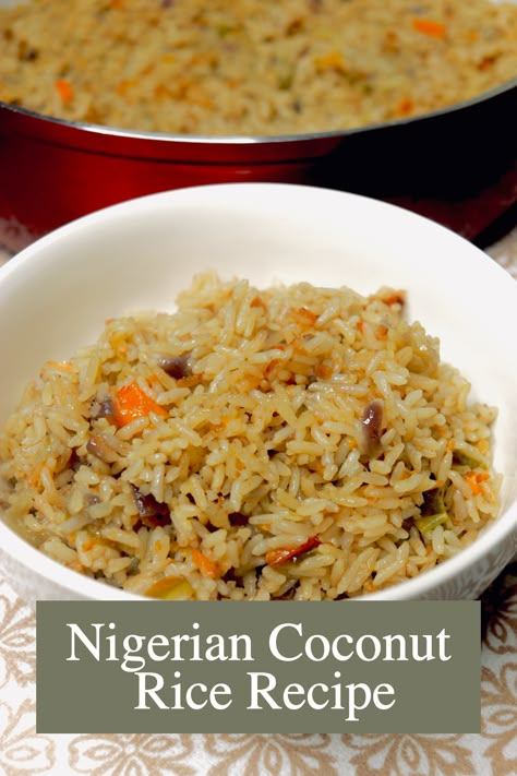 Yoruba Food Recipe, Coconut Rice Nigerian, African Coconut Rice, Fried Coconut Rice, Nigerian Coconut Rice Recipe, Nigerian Coleslaw, How To Cook Coconut Rice, Coconut Rice Meals, Nigerian Rice Recipes