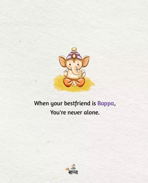 O My Friend Ganesha, Lord Ganesh Quotes, Ganesha Quotes Thoughts, Bappa Images Cute, Ganesh Ji Quotes, Bappa Caption, Lord Ganesha Quotes, Ganpati Bappa Quotes, Bappa Quotes