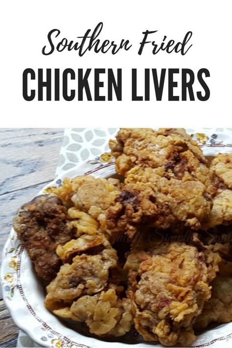 Classic Southern Fried Chicken Livers are crispy and delicious. Top these pan fried livers with gravy if desired and serve with your favorite side dishes #chickenrecipes #chickenlivers #SouthernFood Fried Chicken Livers, Gizzards Recipe, Chicken Liver Recipes, Chicken Gizzards, Liver And Onions, Healthy Delicious Recipes, Liver Recipes, Pan Fried Chicken, Chicken Liver