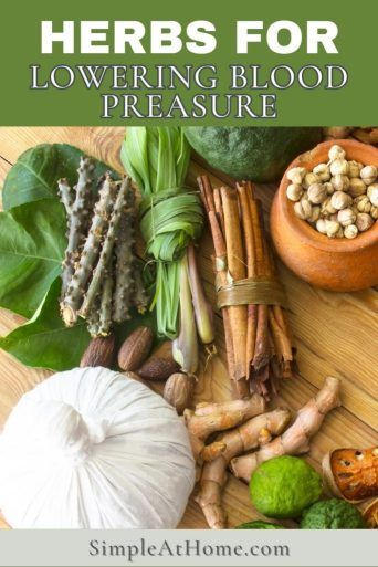 Herbs For High Blood Pressure — Simple At Home Herbs To Lower Blood Pressure, Natural Remedies For High Blood Pressure, Herbs For High Blood Pressure, Food For High Blood Pressure, High Blood Pressure Remedies Lowering, Herbs For Blood Pressure, High Blood Pressure Recipes, High Blood Pressure Diet, Good Blood Pressure