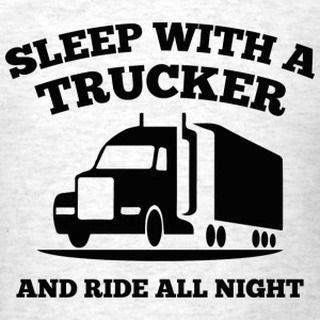 Truckers Girlfriend, Truck Driver Quotes, Driver Quotes, Trucking Quotes, Trucker Wife, Truck Driver Wife, Trucker Quotes, Custom Big Rig, Truck Quotes