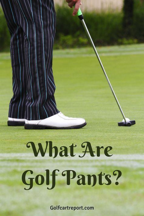 You may have wondered, what are golf pants? We answer this question and give you everything you need to know in our guide. Golf Pants Mens Outfit, Caddy Shack, Blue Pants Men, Trouser Pattern, Crazy Golf, Answer This Question, Morning Nature, Good Morning Nature, Golf Attire