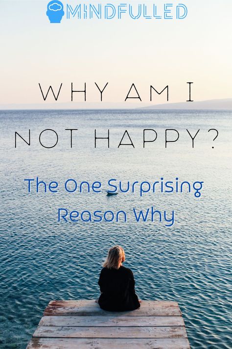 You started working out, eating healthy, developing good habits, meditating, and so on. Yet you are still not as happy as you hoped you would be. You might still be asking yourself: Why am I not happy? In this article I'll share with you the one surprising reason why. #mindfulled #mindfulness #happiness #personaldevelopment #spiritualgrowth Why Am I Never Happy Quotes, Why Can't I Be Happy, I Am Not Happy, Happy With My Life, Reasons To Be Happy, Negative People, Live In The Present, Comparing Yourself To Others, Not Happy