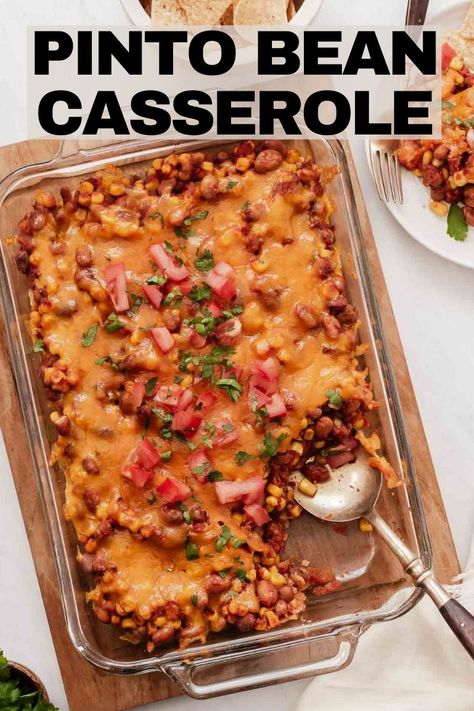 Pinto Beans And Rice, Cheap Casserole Recipes, Pinto Bean Recipes, Bean Dishes, Chips Salsa, Boston Baked Beans, Pinto Bean, Veggie Casserole, Beef Casserole Recipes