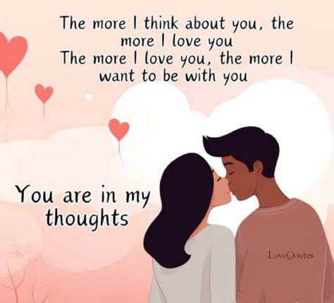 Sweetheart Quotes For Him, Cute Couple Cartoon Romantic, Sweet Quotes For Girlfriend, Niece Quotes, Hot Love Quotes, My Husband Quotes, Good Morning Sweetheart, Love My Husband Quotes, Thinking Of You Quotes