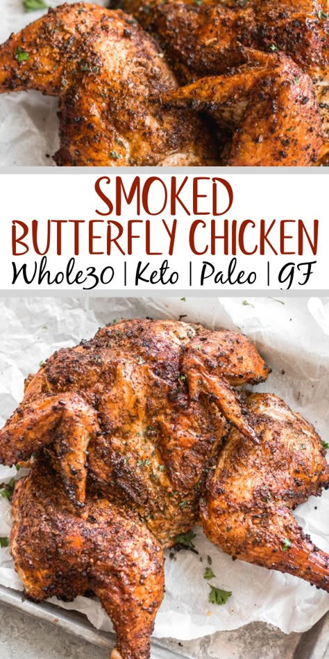 This recipe is for the best smoked butterfly chicken. It'll be your go-to method for smoking a whole chicken on a pellet grill that's Whole30, gluten-free, low carb and paleo. The dry rub is made with simple, sugar-free ingredients and by using the spatchcock method, the chicken skin gets crispy while keeping the meat tender, juicy and full of flavor. This is a great family friendly recipe that works well for meal prep, too. #whole30chicken #smokerrecipes #wholechicken #pelletgrill Crispy Skin Smoked Chicken, Smoked Whole Chickens, Pit Boss Whole Chicken, Treager Smoked Whole Chicken, Smoked Chicken Marinade Recipe, Whole Chicken Recipes Bbq, Whole Chicken Traeger Grill, Smoked Spatchcock Chicken On Pellet Grill, Whole Chicken Marinade For The Grill